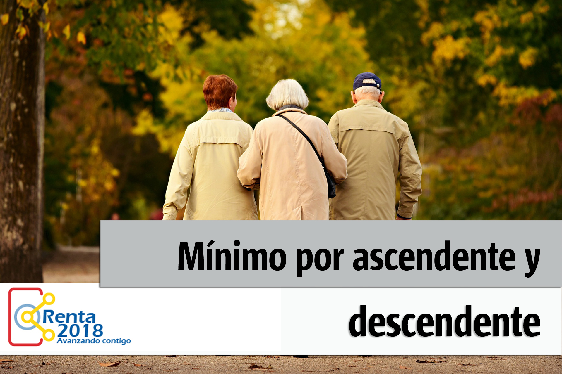 mínimo por ascendente y descendente renta 2018