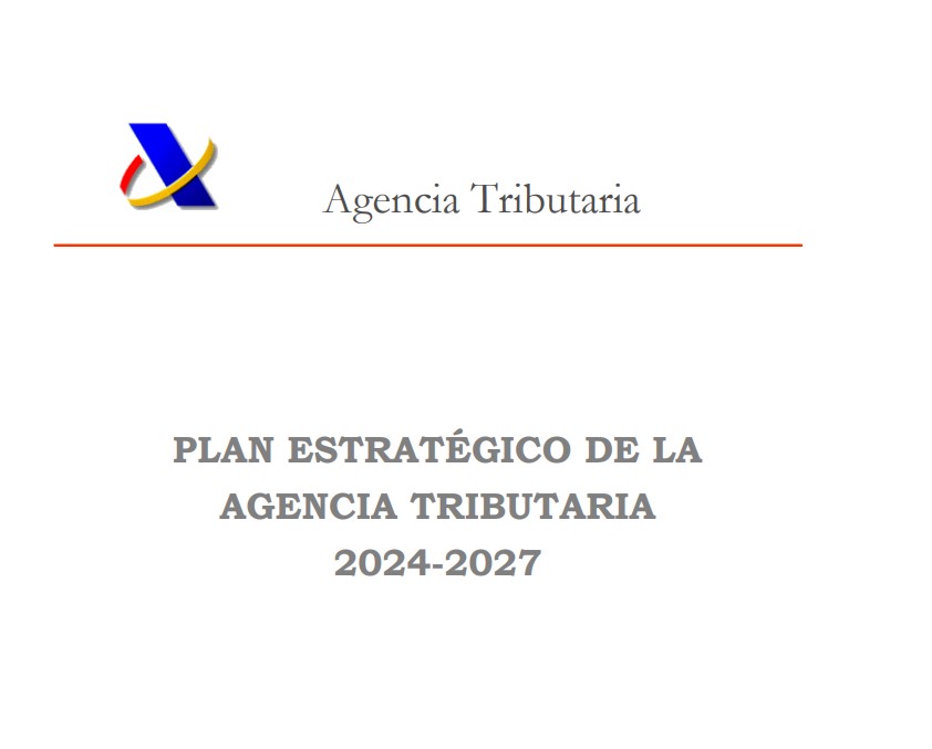 PLAN ESTRATÉGICO DE LA AGENCIA TRIBUTARIA 2024-2027