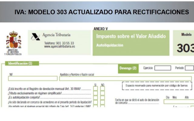 IVA: MODELO 303 ACTUALIZADO PARA RECTIFICACIONES